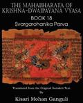Mahabharata of Krishna-Dwaipayana Vyasa Book 18 Svargarohanika Parva