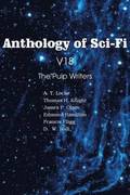Anthology of Sci-Fi V18, the Pulp Writers