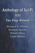 Anthology of Sci-Fi V32, the Pulp Writers