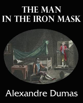 Alexandre Dumas - Man in the Iron Mask, Häftad