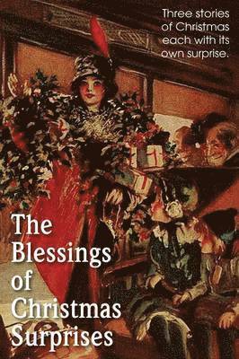 Fellows Annie Johnson, Rupert Hughes, Maria J McIntosh - Blessing of Christmas Surprises, Häftad. Tillgänglighet: Lägg i varukorg