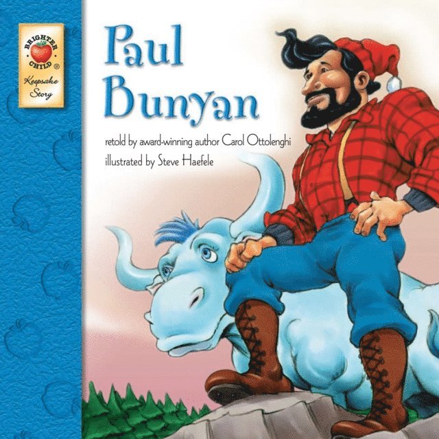 Carol Ottolenghi - Paul Bunyan, E-bok