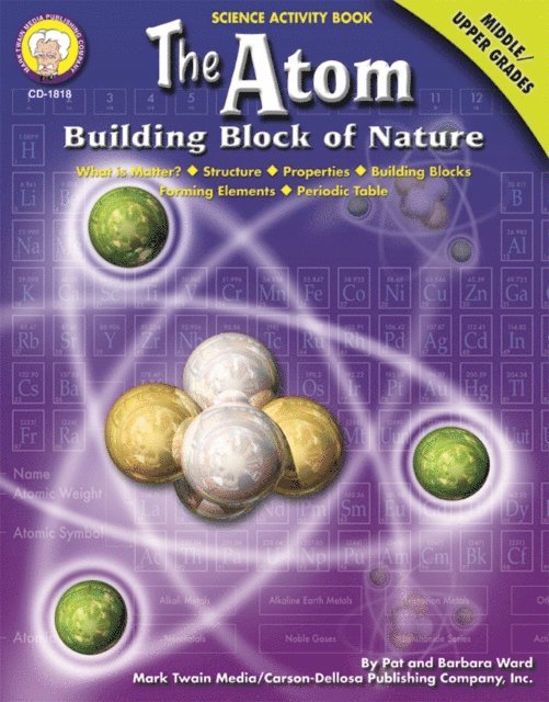 Barbara Ward, Pat Ward - Atom, Grades 6 - 12, E-bok