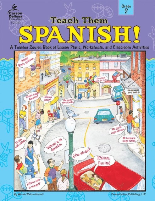 Winnie Waltzer-Hackett - Teach Them Spanish!, Grade 2, E-bok
