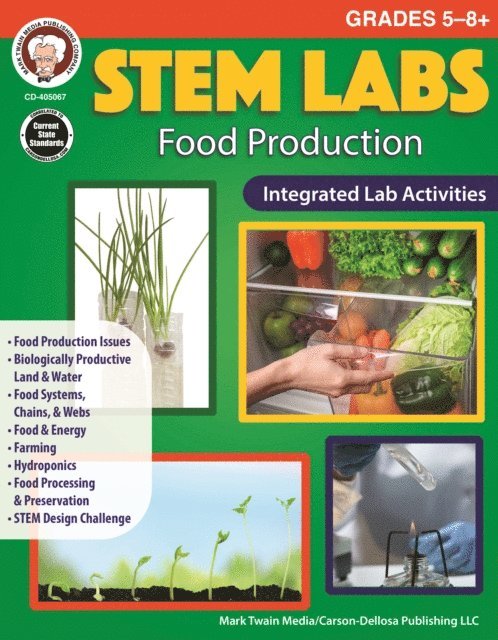 Abha Singh, Barbara R. Sandall - STEM Labs: Food Production, E-bok