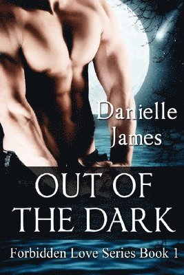 Danielle James - Out of the Dark, Häftad