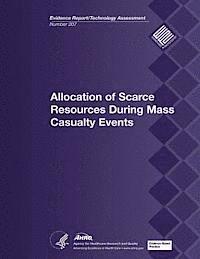 Agency for Healthcare Resea And Quality, U. S. Department of Heal Human Services - Allocation of Scarce Resources During Mass Casualty Events: Evidence Report/Technology Assessment Number 207, Häftad. Tillgänglighet: Lägg i varukorg
