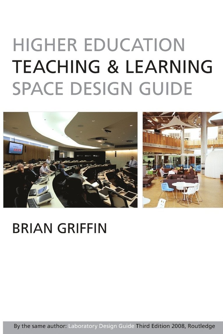 Brian Griffin - Higher Education Teaching & Learning Space Design Guide, Häftad. Tillgänglighet: Lägg i varukorg