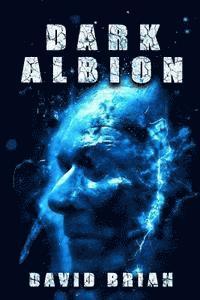 David Brian - Dark Albion: Tales of Fantasy and Horror, Häftad