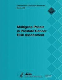 Agency for Healthcare Resea And Quality, U. S. Department of Heal Human Services - Multigene Panels in Prostate Cancer Risk Assessment: Evidence Report/Technology Assessment Number 209, Häftad. Tillgänglighet: Lägg i varukorg