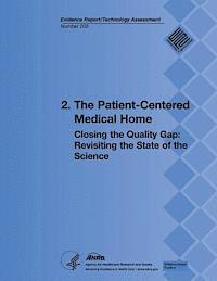 Agency for Healthcare Resea And Quality, U. S. Department of Heal Human Services - 2. The Patient-Centered Medical Home: Closing the Quality Gap: Revisiting the State of the Science (Evidence Report/Technology Assessment Number 208), Häftad. Tillgänglighet: Lägg i varukorg