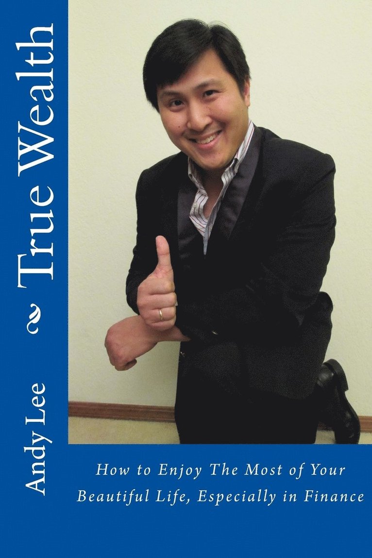 Andy Lee - True Wealth, Häftad. Tillgänglighet: Lägg i varukorg