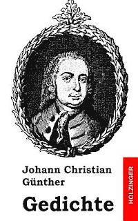 Johann Christian Gunther - Gedichte, Häftad