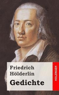 Friedrich Holderlin - Gedichte, Häftad