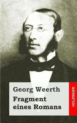 Georg Weerth - Fragment eines Romans, Häftad. Tillgänglighet: Lägg i varukorg