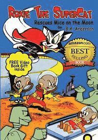 B. A. Anderson - Roxie The SuperCat rescues Mice on The Moon, Häftad. Tillgänglighet: Lägg i varukorg