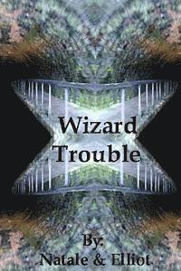 Elliot, Natale - Wizard Trouble, Häftad