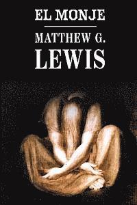 Matthew G. Lewis - El monje, Häftad. Tillgänglighet: Lägg i varukorg