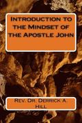 Introduction to the Mindset of the Apostle John
