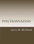 Psychoanalysis: Roadmap to the Subconscious