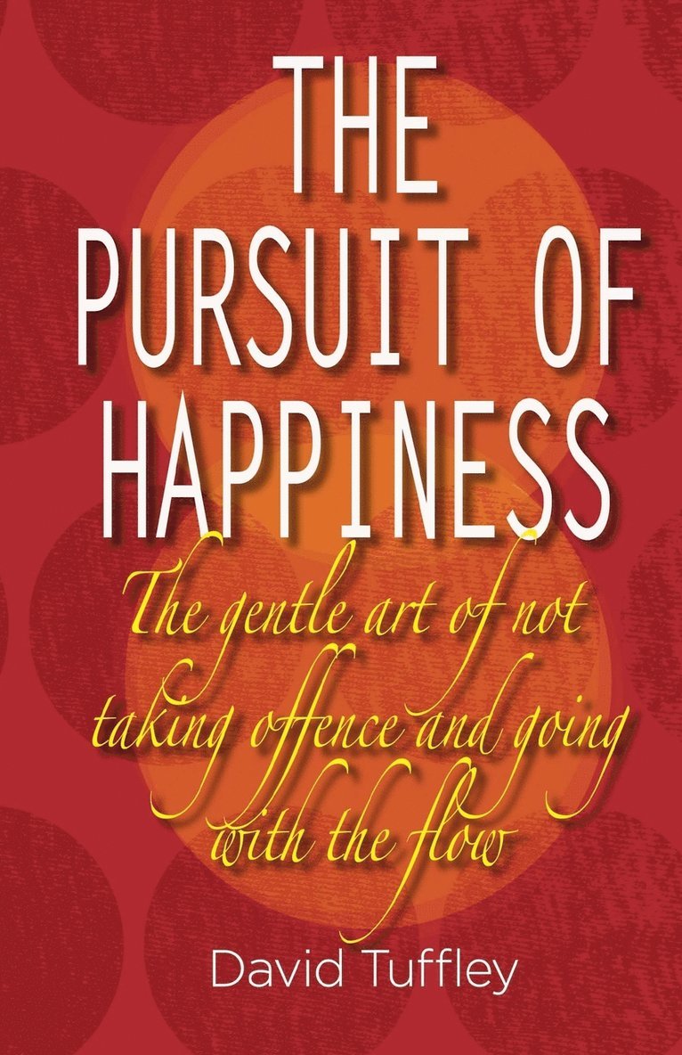 David Tuffley - Pursuit of Happiness, Häftad. Tillgänglighet: Tillfälligt slut