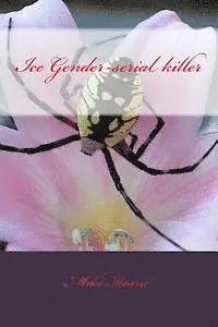 Mike Keane - Ice Gender-serial killer, Häftad. Tillgänglighet: Lägg i varukorg