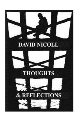 David Nicoll - Thoughts and Reflections, Häftad. Tillgänglighet: Lägg i varukorg