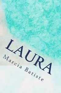 Marcia Batiste - Laura, Häftad. Tillgänglighet: Lägg i varukorg