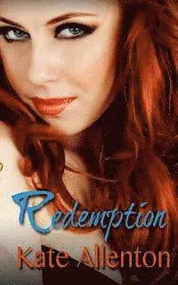 Kate Allenton - Redemption: Bennett Sisters Book 5, Häftad. Tillgänglighet: Lägg i varukorg