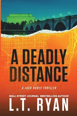 L T Ryan - Deadly Distance (Jack Noble #2), Häftad