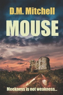 D. M. Mitchell - Mouse, Häftad. Tillgänglighet: Lägg i varukorg