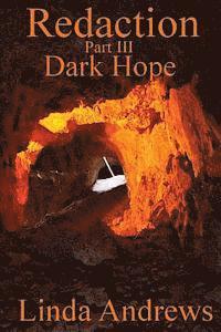 Linda Andrews - Redaction: Dark Hope (Part III), Häftad. Tillgänglighet: Lägg i varukorg
