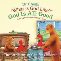 Craig - God Is All-Good, Häftad