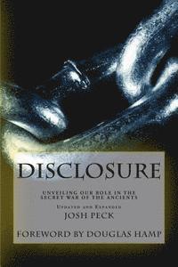 Josh Peck - Disclosure: Unveiling Our Role in the Secret War of the Ancients, Häftad. Tillgänglighet: Lägg i varukorg