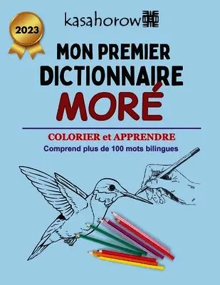 Kasahorow - Mon Premier Dictionnaire Moré, Häftad. Tillgänglighet: Lägg i varukorg