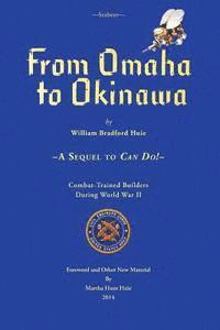 William Bradford Huie - Seabees, From Omaha To Okinawa: A Sequel to Can Do!, Häftad. Tillgänglighet: Lägg i varukorg