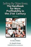 Selling by Objectives: The Handbook for More Profitability in the 21st Century
