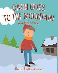 S. Hunter - Cash Goes to the Mountain, Häftad. Tillgänglighet: Lägg i varukorg
