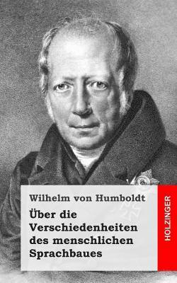 Wilhelm Von Humboldt - Über die Verschiedenheiten des menschlichen Sprachbaues, Häftad. Tillgänglighet: Lägg i varukorg