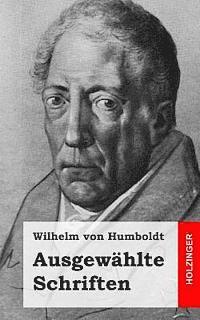 Wilhelm Von Humboldt - Ausgewählte Schriften, Häftad. Tillgänglighet: Lägg i varukorg