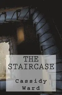 Cassidy Ward - The Staircase, Häftad. Tillgänglighet: Lägg i varukorg