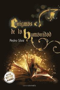 Pedro Silva - Enigmas de la Humanidad, Häftad