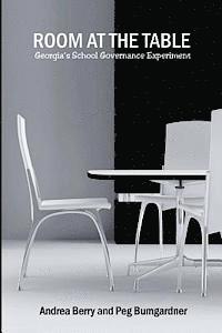 Peg Bumgardner, Andrea Berry - Room At The Table: Georgia's School Governance Experiment, Häftad. Tillgänglighet: Lägg i varukorg
