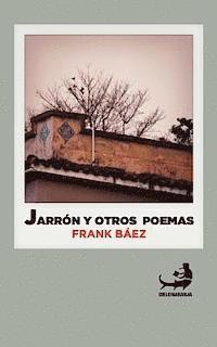 Frank Báez - Jarrón y otros poemas, Häftad. Tillgänglighet: Lägg i varukorg