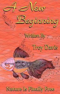 Troy Davis - A New Beginning, Häftad. Tillgänglighet: Lägg i varukorg