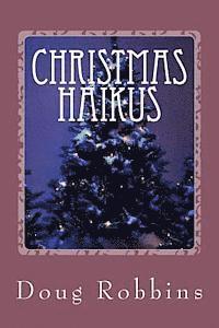 Doug Robbins - Christmas Haikus, Häftad. Tillgänglighet: Lägg i varukorg