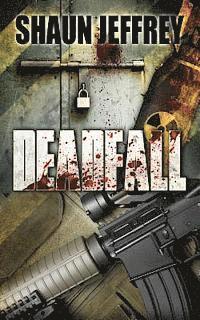 Shaun Jeffrey - Deadfall, Häftad. Tillgänglighet: Lägg i varukorg