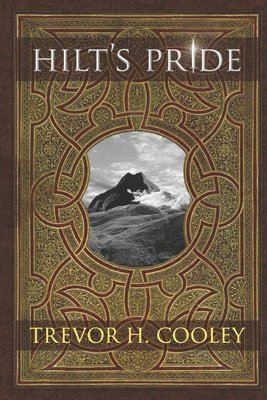 Trevor H Cooley - Hilt's Pride, Häftad. Tillgänglighet: Lägg i varukorg