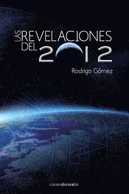 Rodrigo Gomez - Las Revelaciones del 2012, Häftad