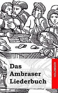 Anonym - Das Ambraser Liederbuch, Häftad